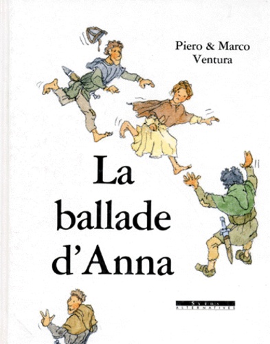 Marco Ventura et Piero Ventura - La Ballade D'Anna.