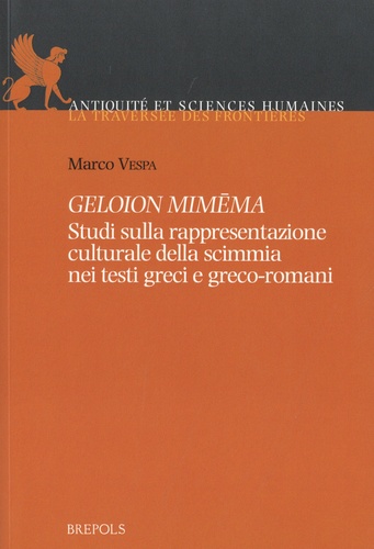Geloion Mimema. Studi sulla rappresentazione culturale della scimmia nei testi greci e greco-romani