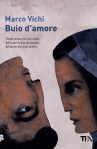 Marco Vichi - Buio d'Amore.