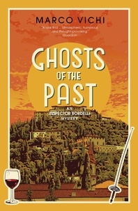 Marco Vichi et Stephen Sartarelli - Ghosts of the Past - Book Six.