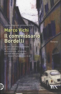 Marco Vichi - Il commissario Bordelli.