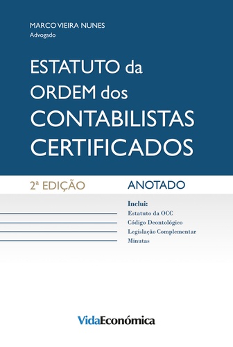 Estatuto da Ordem dos Contabilistas Certificados. Anotado