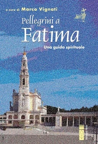Pellegrini a Fatima