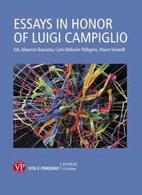 Marco Vivarelli et Maurizio Baussola - Essays in honor of Luigi Campiglio.