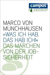 »Was ich hab, das hab ich!«