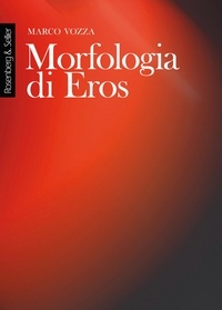 Marco Vozza - Morfologia di Eros.