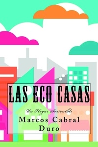  Marcos Cabral Duro - Las Eco Casas.