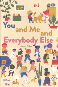 Marcos Farina - You and Me and Everybody Else.