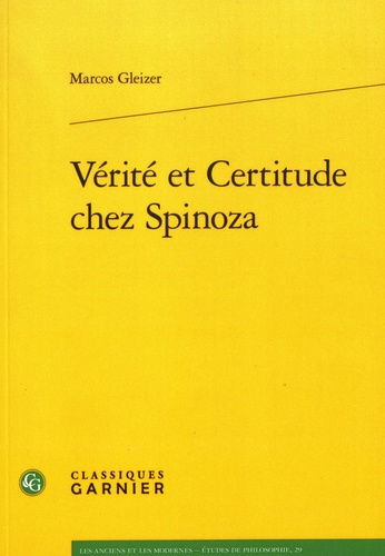 Vérité et certitude chez Spinoza