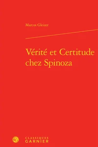 Vérité et certitude chez Spinoza