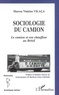 Marcos vinicios Vilaca - Sociologie du camion - Le camion et son chauffeur au Brésil.