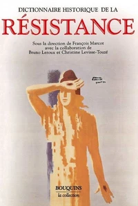 Dictionnaire historique de la Résistance