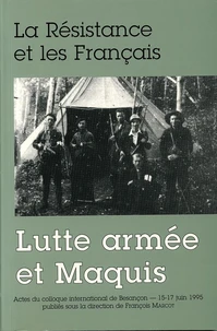 La Résistance et les français, lutte armée et maquis