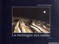 La montagne aux oublis