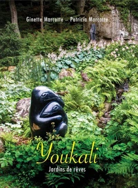 Youkali : jardins de reve