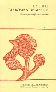 La suite du roman de Merlin