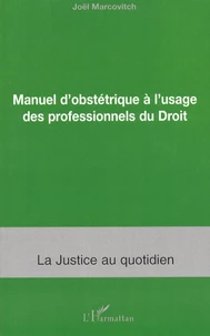 Manuel d'obstétrique à l'usage des professionnels du Droit