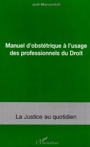 Manuel d'obstétrique à l'usage des professionnels du Droit