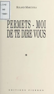 Permets-Moi De Te Dire Vous