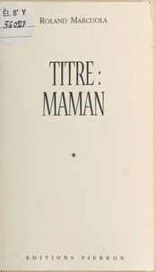 Titre : Maman
