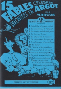  Marcus - 15 fables célèbres racontées en argot. - 2.