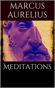 Marcus Aurelius - Meditations.