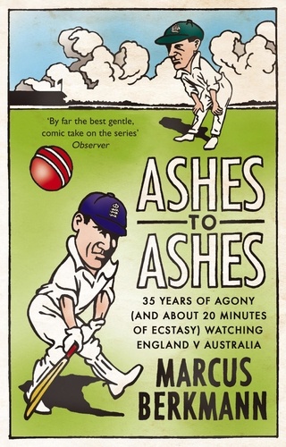 Ashes To Ashes. 35 Years of Humiliation (And About 20 Minutes of Ecstasy) Watching England v Australia
