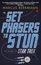 Marcus Berkmann - Set Phasers to Stun - 50 Years of Star Trek.