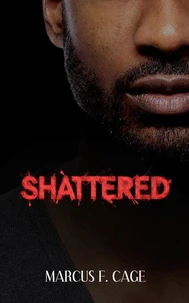 Shattered