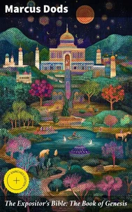 The Expositor's Bible: The Book of Genesis