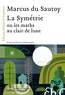 Marcus Du Sautoy - La Symétrie ou les maths au clair de Lune.