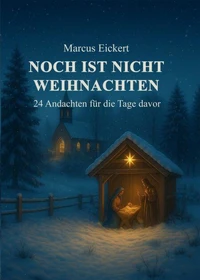 Noch ist nicht Weihnachten