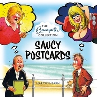 Marcus Hearn - Saucy Postcards: The Bamforth Collection.