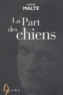 Marcus Malte - La Part Des Chiens.