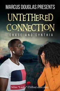  Marcus - Marcus Douglas Presents Untethered Connection - Into the Eyes of Darkness series, #3.