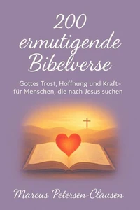 200 ermutigende Bibelverse