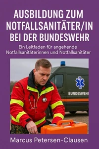 Ausbildung zum Notfallsanitäter/in bei der Bundeswehr