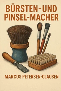 Bürsten- und Pinselmacher