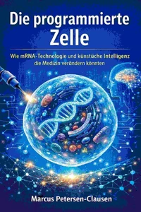 Die programmierte Zelle