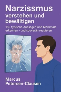 Die typischen Lügen von Narzissten