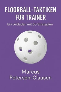 Floorball-Taktiken für Trainer