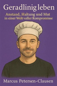 Geradlinig leben