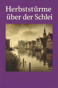 Herbststürme über der Schlei