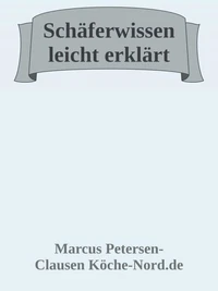 Schäferwissen leicht erklärt!