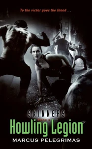 Howling Legion (Skinners, Book 2)