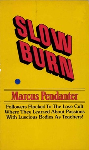 Marcus Pendanter - Slow Burn.