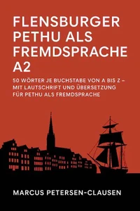 Flensburger Petuh als Fremdsprache A2