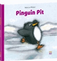 Marcus Pfister - Pinguin Pit.