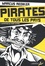 Pirates de tous les pays. L'âge d'or de la piraterie atlantique (1716-1726) 3e édition revue et corrigée
