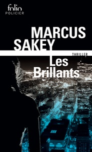 Marcus Sakey - Les Brillants Tome 1 : .